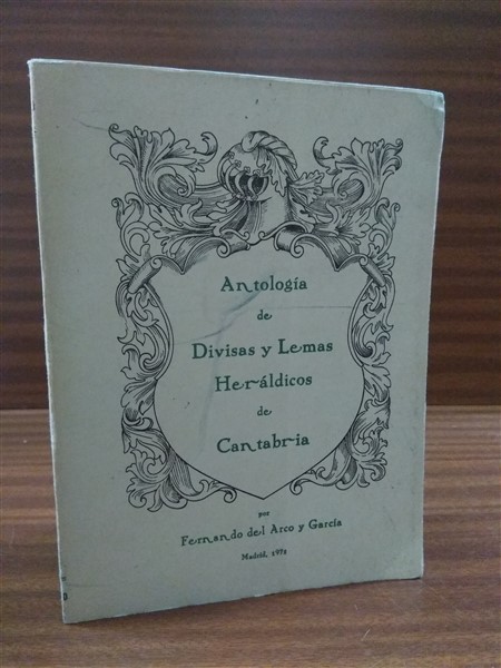 ANTOLOGÍA DE DIVISAS Y LEMAS HERÁLDICOS DE CANTABRIA